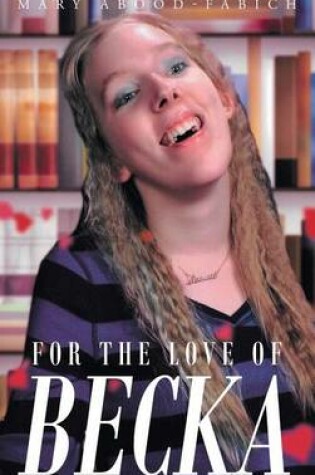 Cover of For The Love Of Becka