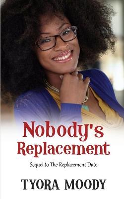 Book cover for Nobody's Replacement