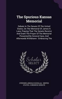 Book cover for The Spurious Kansas Memorial