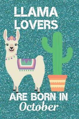 Book cover for Llama Lovers Are Born In October