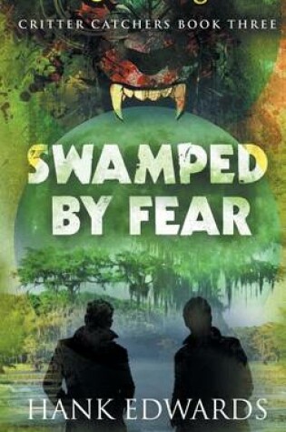 Cover of Swamped by Fear