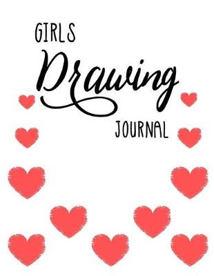 Book cover for Girls Drawing Journal