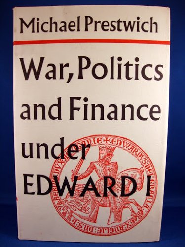 Book cover for War, Politics, and Finance Under Edward I