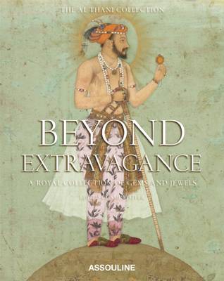 Book cover for Beyond Extravagance: A Royal Collection of Gems and Jewels FIRM SALE