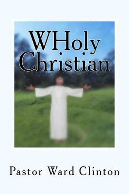 Book cover for WHoly Christian