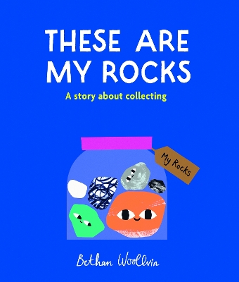 Book cover for These Are My Rocks