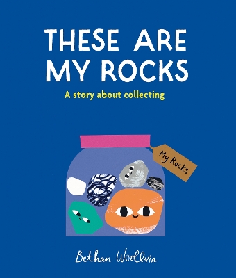 Book cover for These Are My Rocks