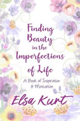 Book cover for Finding Beauty in the Imperfections of Life