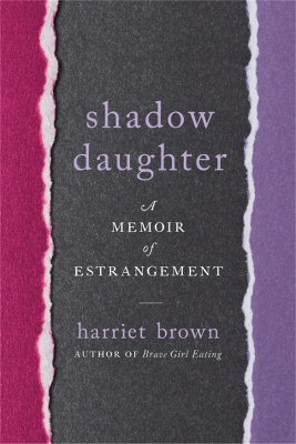 Shadow Daughter by Harriet Brown