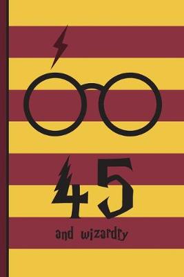 Book cover for 45 and Wizardry