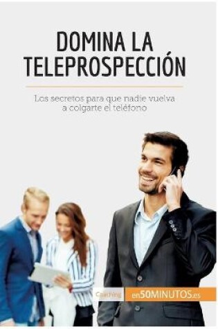 Cover of Domina la teleprospeccion