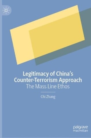 Cover of Legitimacy of China’s Counter-Terrorism Approach