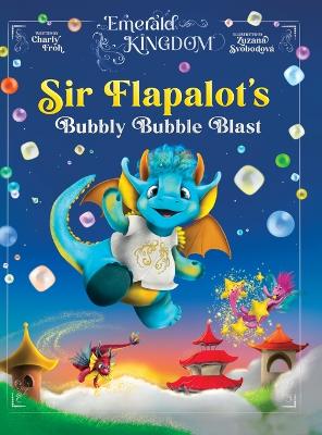 Book cover for Sir Flapalot's Bubbly Bubble Blast