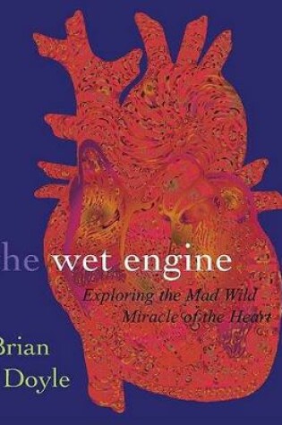 Cover of The Wet Engine