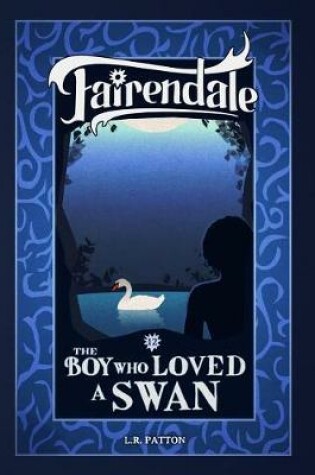 Cover of The Boy Who Loved a Swan