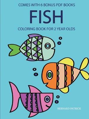 Book cover for Coloring Books for 2 Year Olds (Fish)