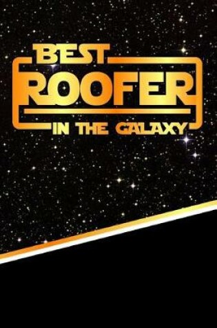 Cover of The Best Roofer in the Galaxy