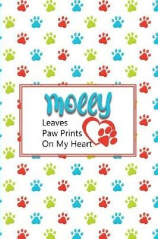 Cover of Molly Leaves Paw Prints on My Heart