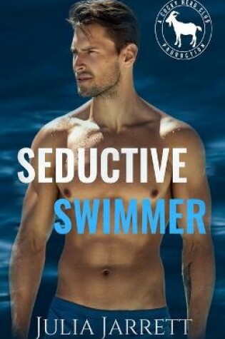 Cover of Seductive Swimmer