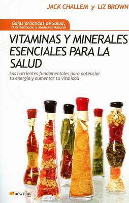 Book cover for Vitaminas y Minerales Esenciales Para La Salud