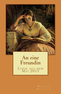 Book cover for An eine Freundin