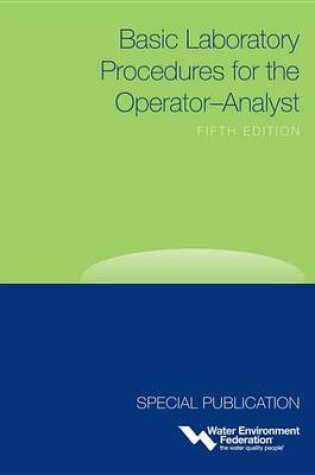 Cover of Basic Laboratory Procedures for the Operator-Analyst