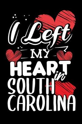 Book cover for I Left My Heart in South Carolina