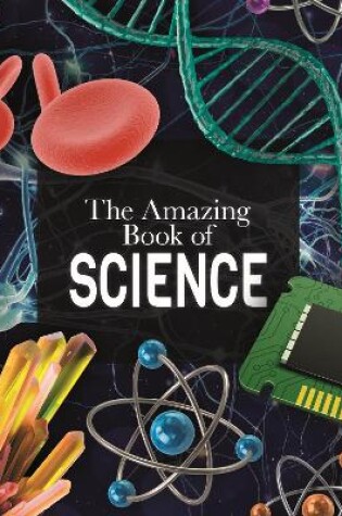 Cover of The Amazing Book of Science