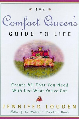 Cover of Comfort Queen's Guide to Life