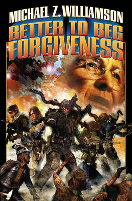 Book cover for Better to Beg Forgiveness