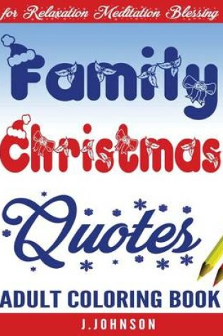 Cover of Family Christmas Quotes