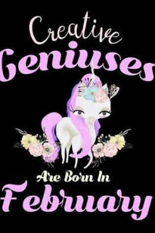 Cover of Creative Geniuses Are Born In February