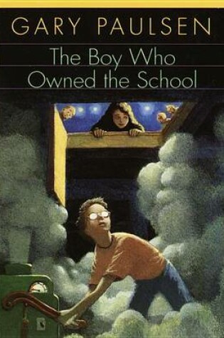 Cover of The Boy Who Owned the School