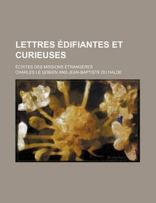 Book cover for Lettres Edifiantes Et Curieuses (28); Ecrites Des Missions Etrangeres