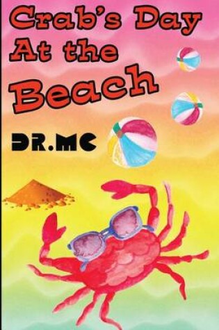 Cover of Crab's Day at the Beach