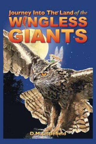 Cover of Journey Into the Land of the Wingless Giants