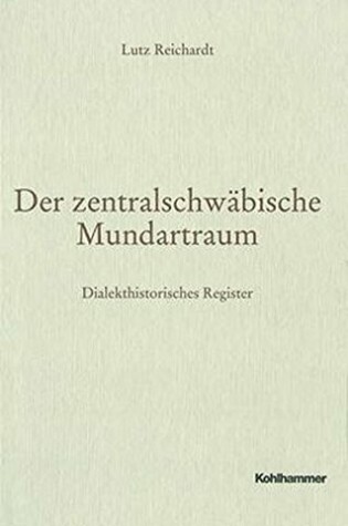 Cover of Der Zentralschwabische Mundartraum