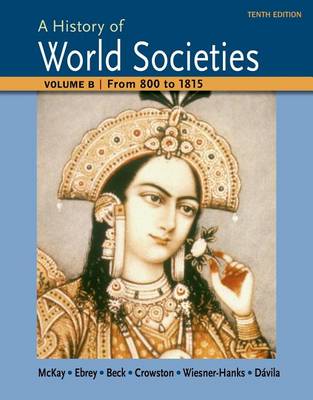 Book cover for A History of World Societies Volume B: From 800 to 1815