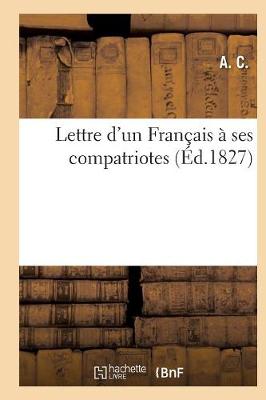 Cover of Lettre d'Un Francais A Ses Compatriotes