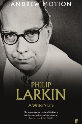 Cover of Philip Larkin: A Writer's Life
