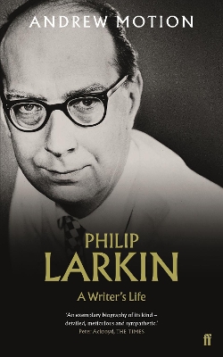 Book cover for Philip Larkin: A Writer's Life