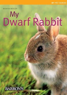 Cover of My Dwarf Rabbit