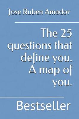 Book cover for The 25 Questions That Define You. a Map of You.