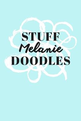 Book cover for Stuff Melanie Doodles