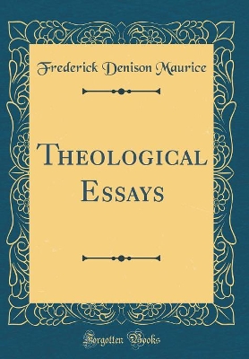 Book cover for Theological Essays (Classic Reprint)