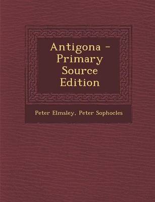 Book cover for Antigona - Primary Source Edition