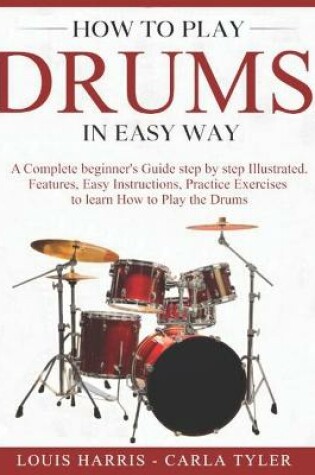 Cover of How to Play Drums in Easy Way