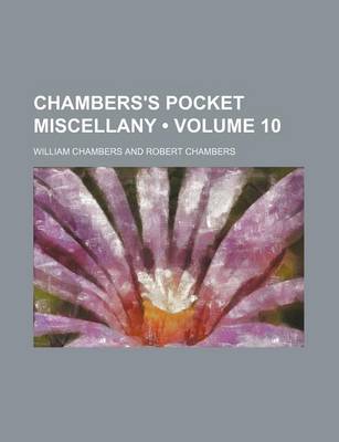 Book cover for Chambers's Pocket Miscellany (Volume 10)