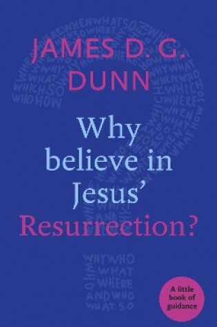 Cover of Why believe in Jesus' Resurrection?