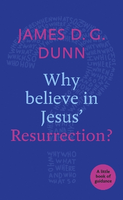 Book cover for Why believe in Jesus' Resurrection?